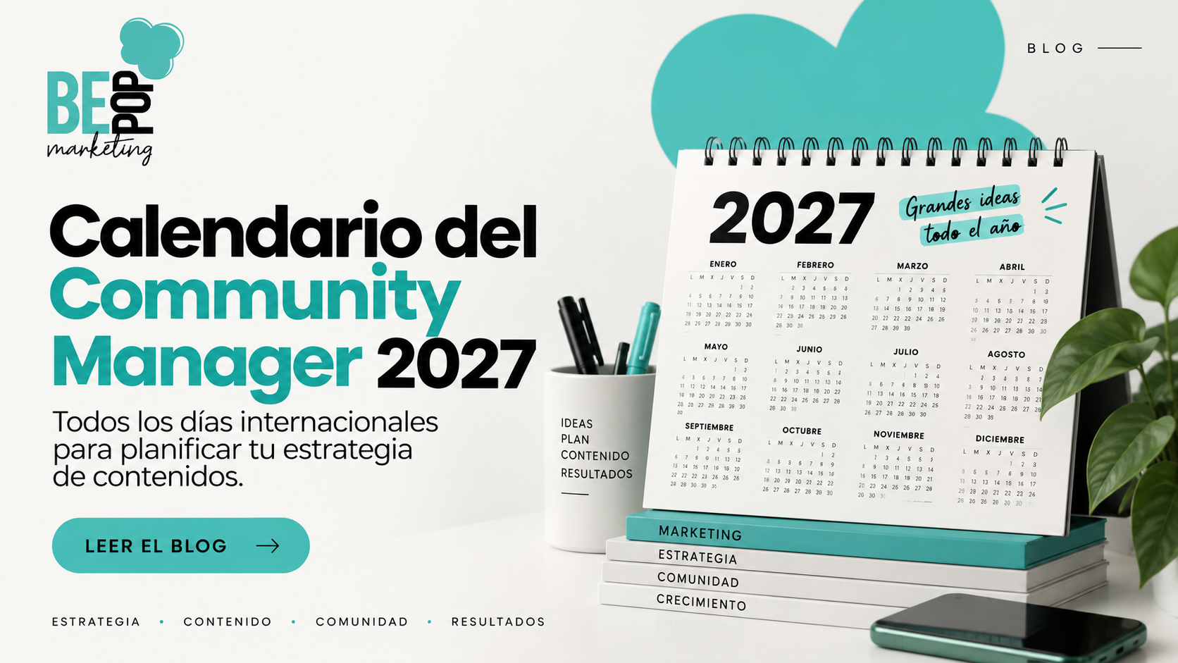 Lee más sobre el artículo Calendario del Community Manager 2027: todos los días internacionales para planificar tu contenido